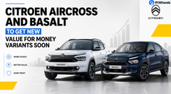 Citroen Aircross and Basalt to Get New Value For Money Variants Soon Citroen Aircross and Basalt to Get New Value For Money Variants Soon